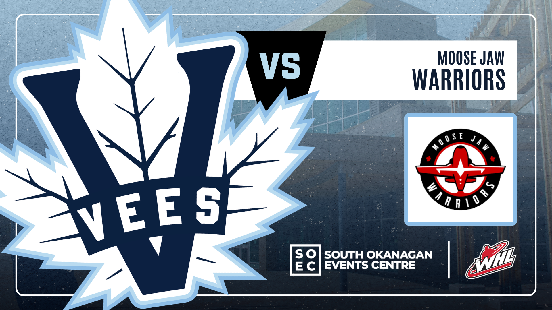 Penticton Vees vs. Moose Jaw Warriors