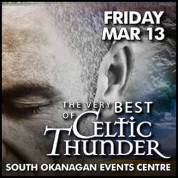Just Announced: Celtic Thunder returns to Penticton with “The Very Best of Celtic Thunder Tour”  March 13, 2015